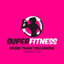 SuperFitness - More Than You Know