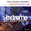 Ciro Visone & Semper T - The Rhythm Of Life