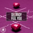 DelRady - Feel You (Extended Mix)