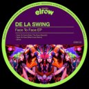 De La Swing - Face To Face