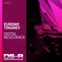 Eugenio Tokarev - Digital Resistance