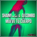 Shainy El Brillante & DJ Combo - Mueve Tu Cuerpo (Acapella)