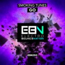 Smoking Tunes - Go (Original Mix)