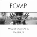 Master Fale ft K9 - Malumuni (Main Mix)