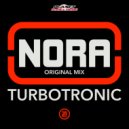 Turbotronic - Nora