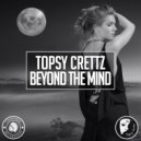 Topsy Crettz - Beyond The Mind