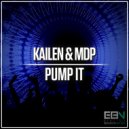 Kailen & MDP - Pump It