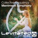 Collective Frequency - Merriment Symphony