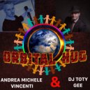 ANDREA MICHELE VINCENTI & DJ TOTY GEE - Orbital Hug