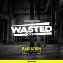 Wasted Crew - Radiation