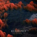 Holographic - The Escape