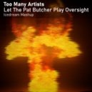 Walt & David Rust VS. Will Atkinson VS. Sam Jones & Will Rees - Let The Pat Butcher Play Oversight (Icedream Mashup)