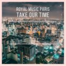 Royal Music Paris - Never Switch U