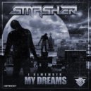 Smasher - I Remember My Dreams