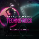 Heiko & Maiko - Techno Rock