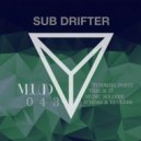 Sub Drifter - This Is It