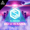 DJ Bross - Freak