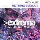 Nikolauss - Nothing Serious (Radio Edit)