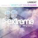 Unbeat - Won't Let You In Again