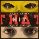 Flash Atkins & Charlie Sinclair - That Hit (Hardway Brothers Remix)