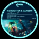 Ki Creighton & Makanan feat. Shyam P - Lucid Dreams