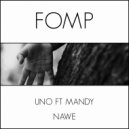 Uno feat. Mandy - Nawe (Paul Jones Remix)