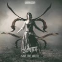 Bestia - Save The Youth