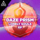 Daze Prism - Lonely Souls