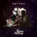 Thomas Anthony ft. White Gypsy - Tom’s Diner (Extended Club Mix)