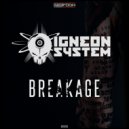 Igneon System - Breakage (Radio Edit)