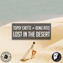 Topsy Crettz feat. Deniz Ateş - Lost In The Desert (Extended Mix)