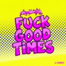 YGGDRASIL - Fuck Good Times