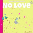 Slagle & Franky Wahoo - No Love