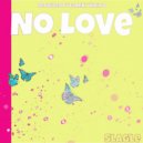 Slagle & Franky Wahoo - No Love (Original Mix)