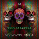 Chacruna & Morsei - Trio Calavera