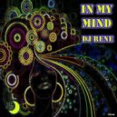 Dj Rene - In My Mind