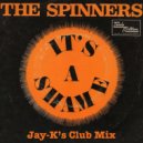 THE SPINNERS - It's A Shame