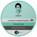 Lauhaus, Mario Franca - Feeling Close