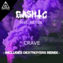 Gasmic feat Resin - Crave