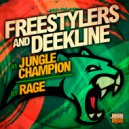 Freestylers & Deekline - Rage