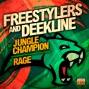 Freestylers & Deekline - Rage (Original Mix)