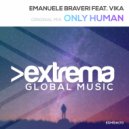 Emanuele Braveri Feat. Vika - Only Human (Vocal Radio Edit)