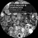 Steve Mulder & Durtysoxxx - The World Is Yours