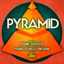 Pyramid vs Kelvin 373 - Come Again (Original Mix)
