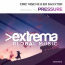 Ciro Visone & Ed Baxxter - Pressure (Original Mix)