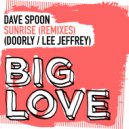 Dave Spoon - Sunrise (Lee Jeffrey (UK) Remix)