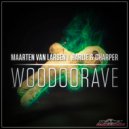 Maarten Van Larsen X Harlie & Charper - Woodoorave (Phandelic Remix)