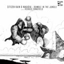 Citizen Kain, Nakadia - Rumble In The Jungle