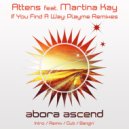 Attens feat. Martina Kay - If You Find A Way