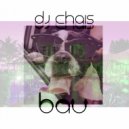 DJ CHAIS - Bau